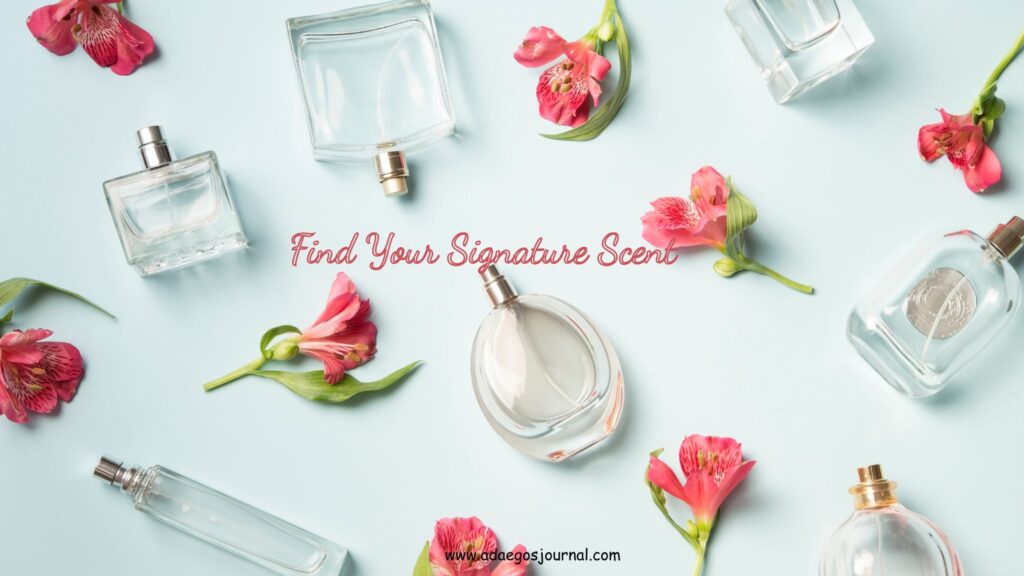 How-to-Choose-a-Signature-Scent
