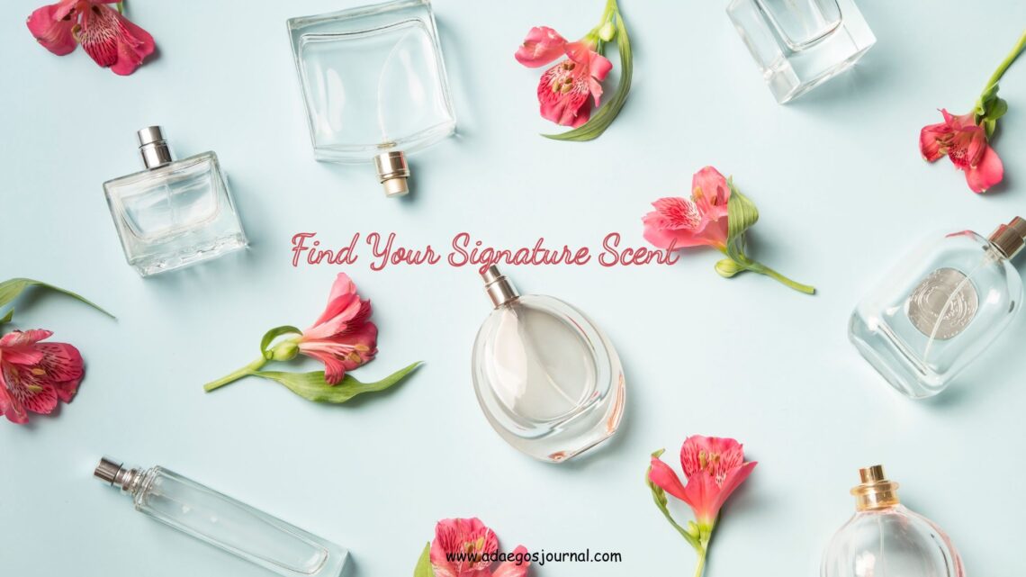 How-to-Choose-a-Signature-Scent